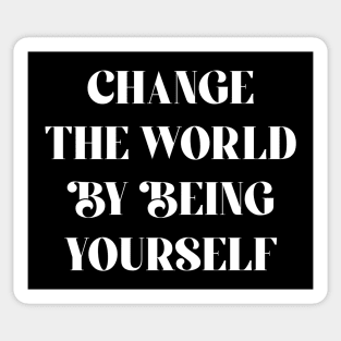 Quotes change the world Sticker